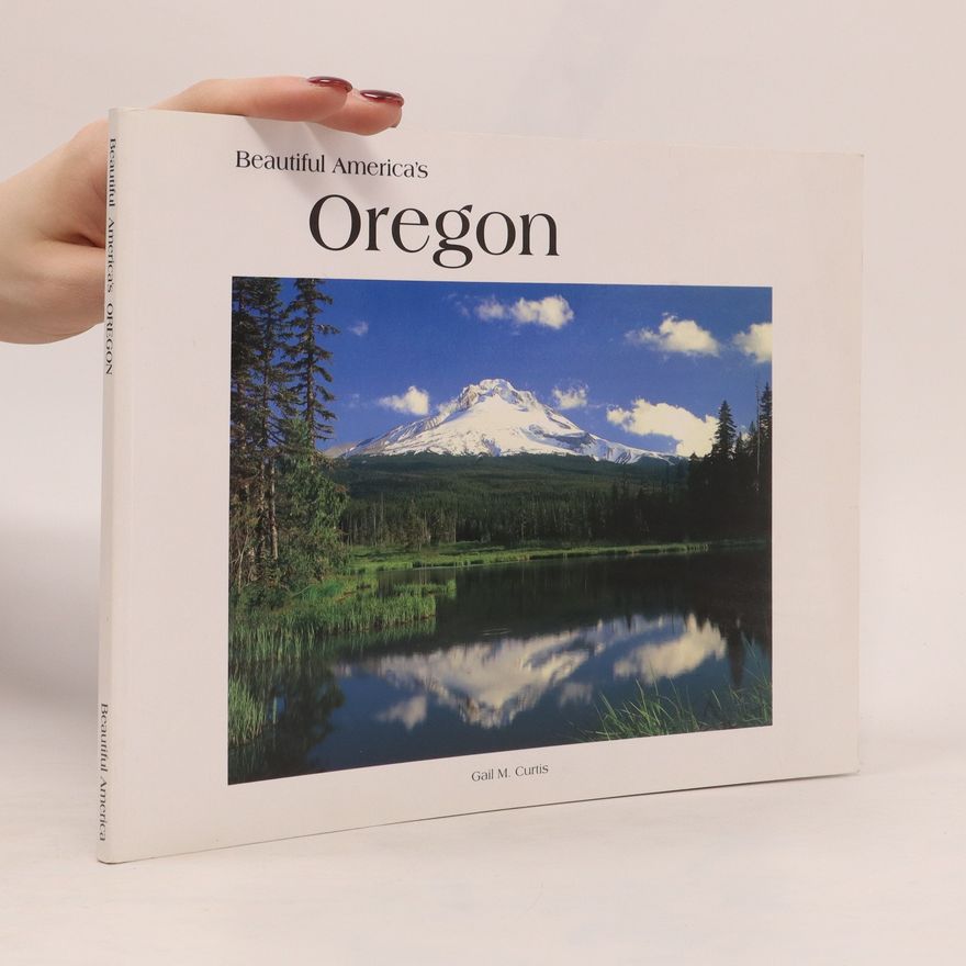 Gail Marie Curtis Beautiful America's Oregon