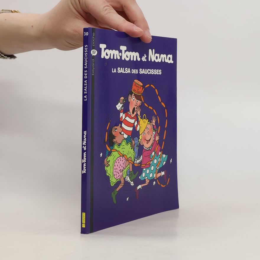Autorenkollektiv Tom Tom et Nana - La salsa des saucisses