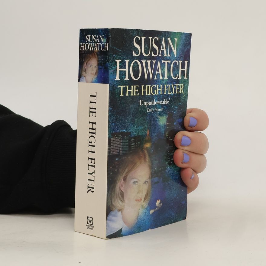 Susan Howatch The High Flyer