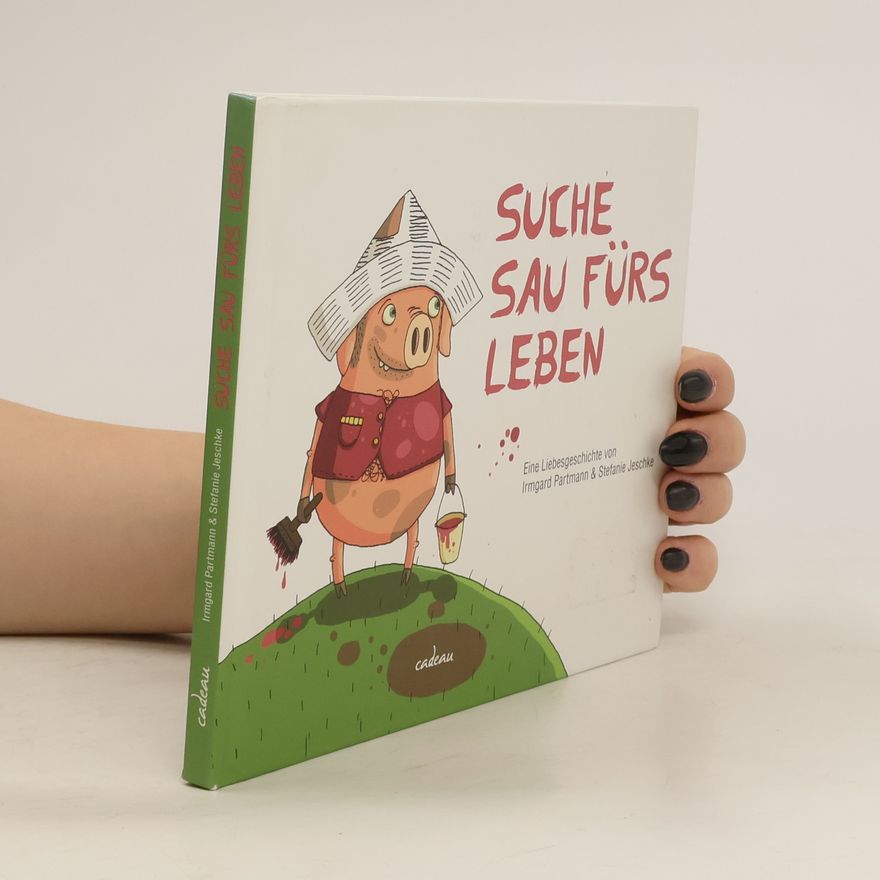 Irmgard Partmann Suche Sau fürs Leben