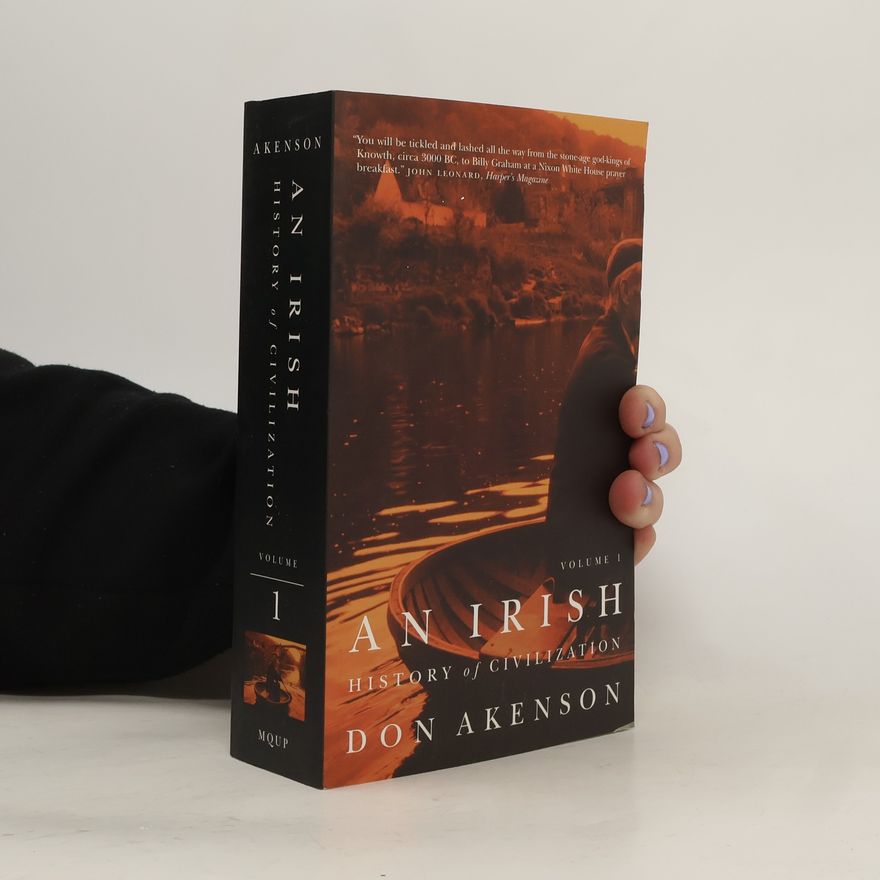 Don Akenson An Irish History of Civilization