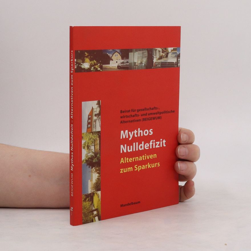 Autorenkollektiv Mythos Nulldefizit