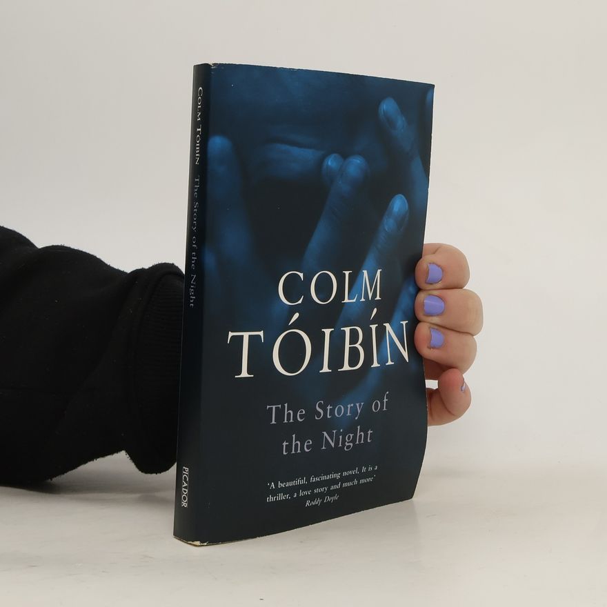 Colm Tóibín The Story of the Night