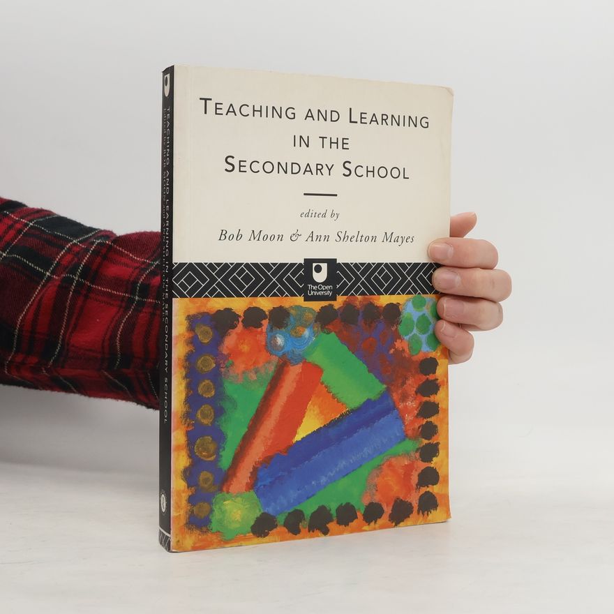 Ann Shelton Mayes Teaching and Learning in the Secondary School