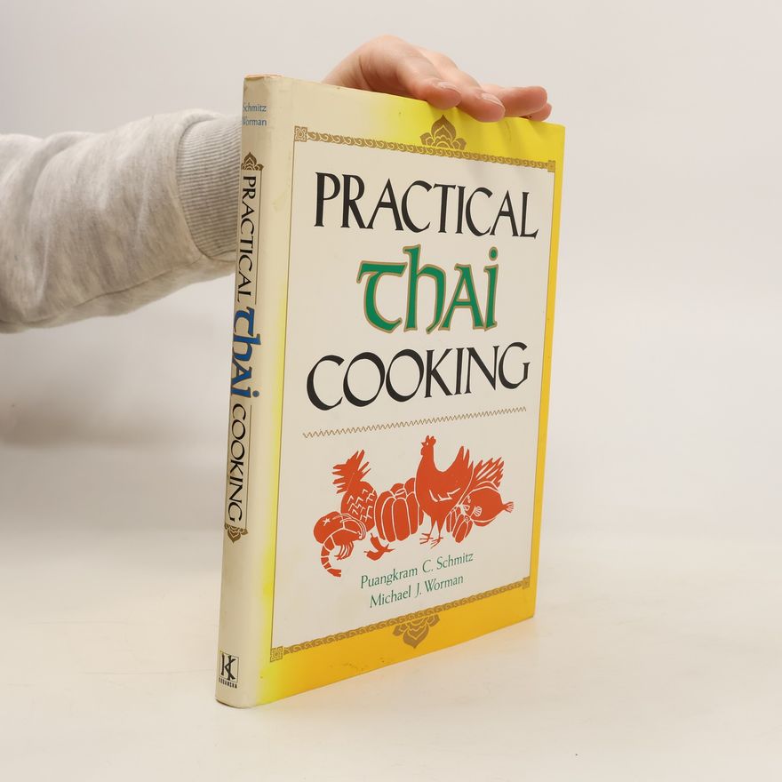 Michael J. Worman Practical Thai Cooking