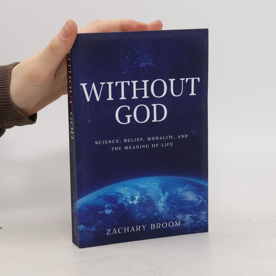 Zachary Broom Without God