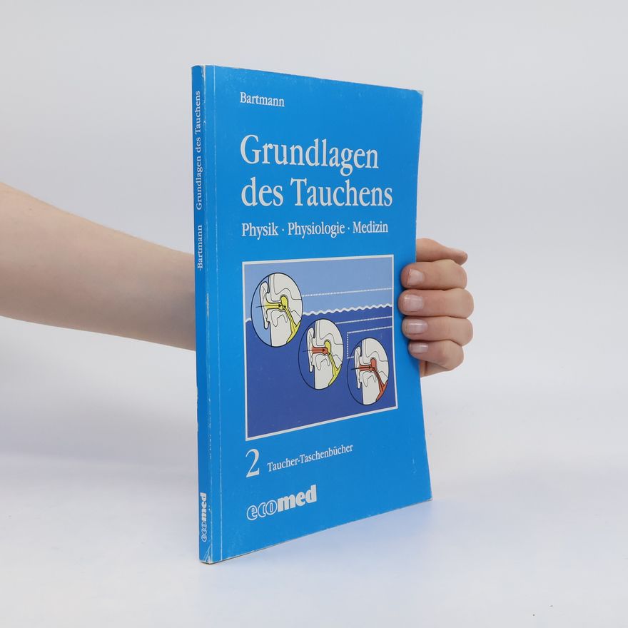 Hubertus Bartmann Grundlagen des Tauchens