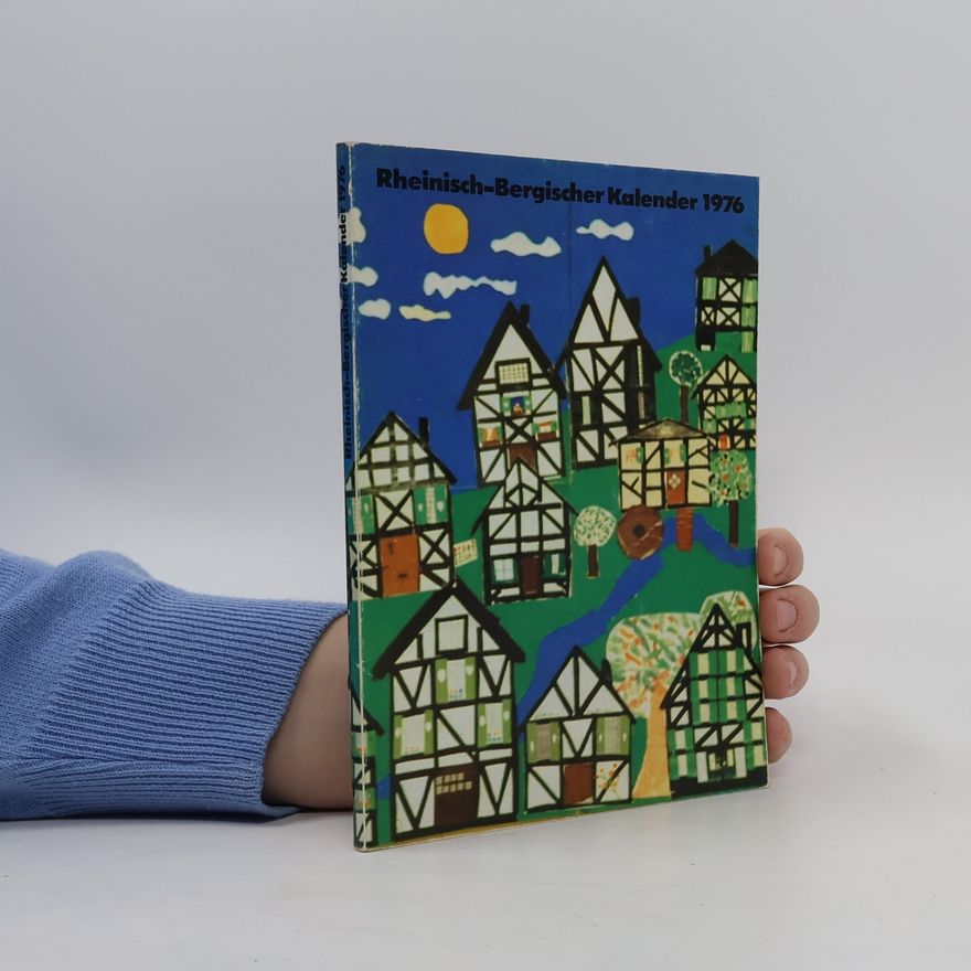 Collectif d'auteurs Rheinish Bergischer Kalender 1976