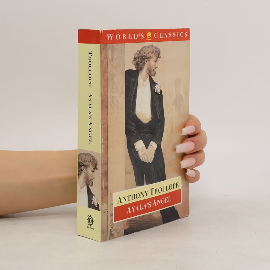 Anthony Trollope Ayala's Angel