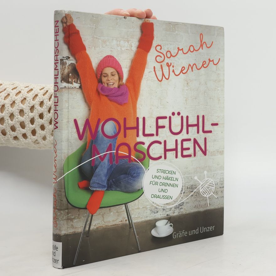 Sarah Wiener Wohlfühlmaschen