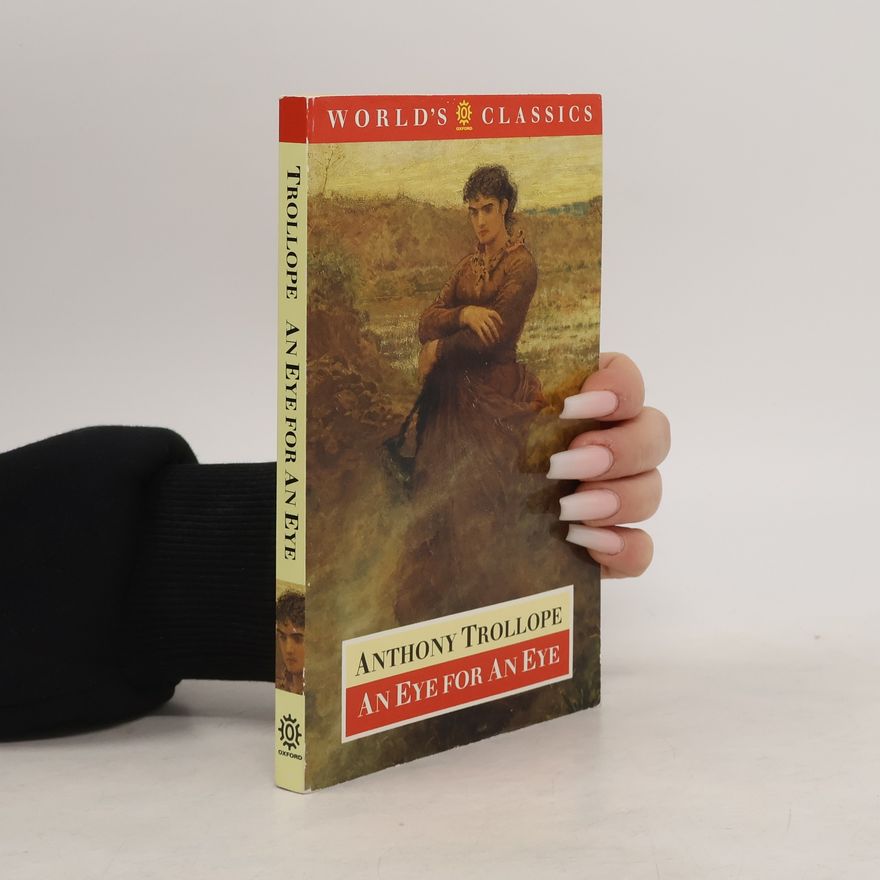 Anthony Trollope An Eye for an Eye