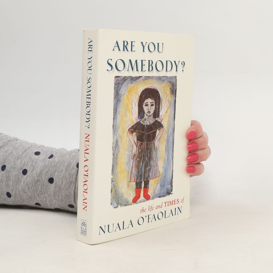 Nuala O. Faolain Are you somebody?