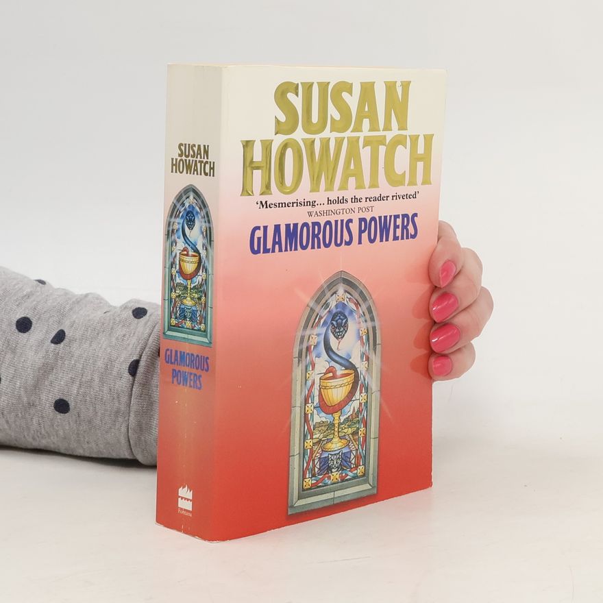 Susan Howatch Glamorous Powers
