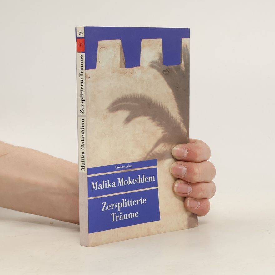 Malika Mokeddem Zersplitterte Träume
