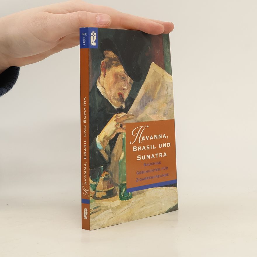 Reinhard Kober Havanna, Brasil und Sumatra