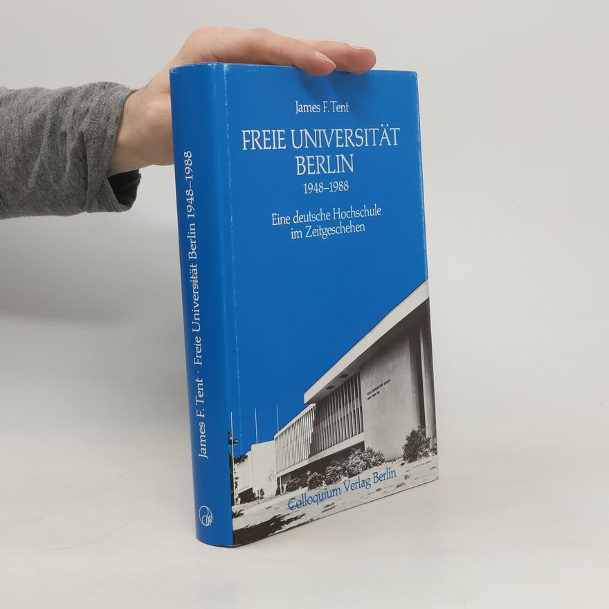 James F. Tent Freie Universität Berlin