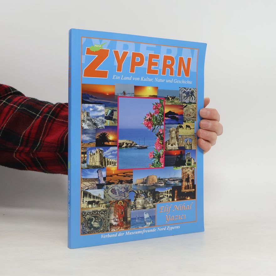 Various authors Nord. Zypern. Ein Land von Kultur, Natur und Geschichte