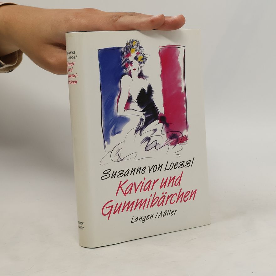 Susanne von Loessl Kaviar und Gummibärchen
