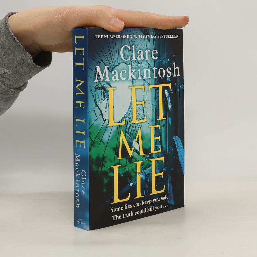 Clare Mackintosh Let me lie