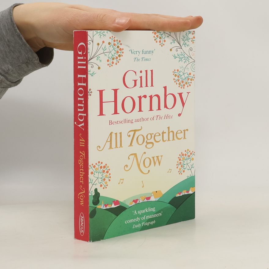 Gill Hornby All Together Now