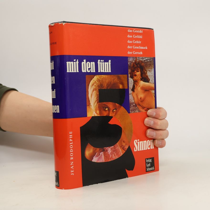 Jean Rodolphe Mit den fünf Sinnen