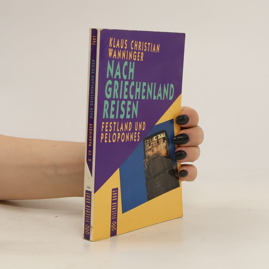 Klaus Wanninger Nach Griechenland reisen