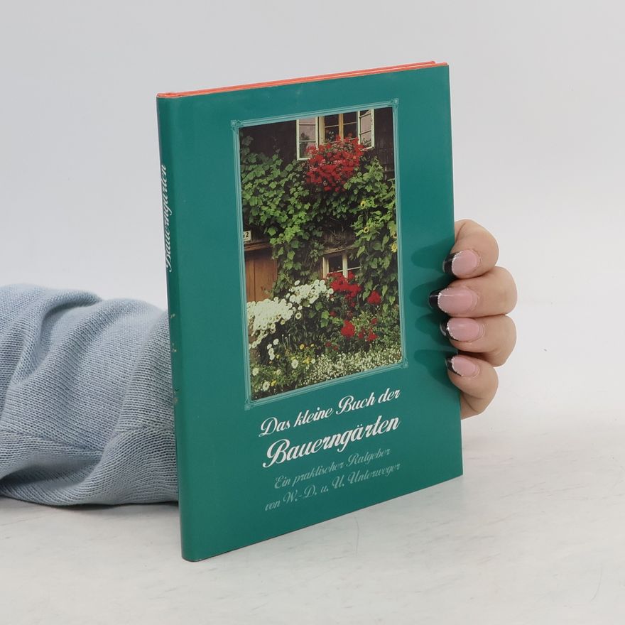 Autorenkollektiv Das kleine Buch der Bauerngärten