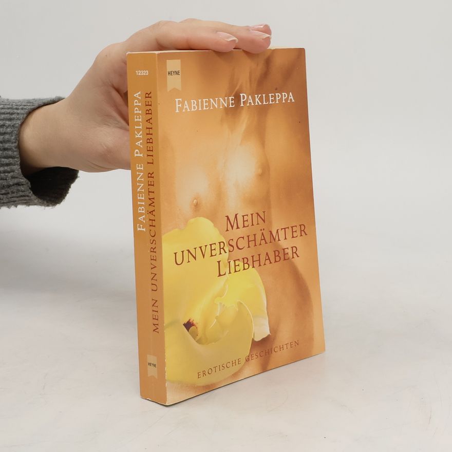 Fabienne Pakleppa Mein unverschämter Liebhaber