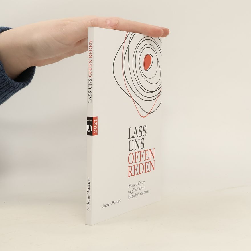 Andreas Wassner Lass uns offen reden