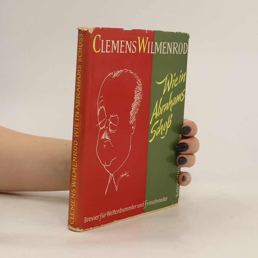 Clemens Wilmenrod Wie in abrahams schoß