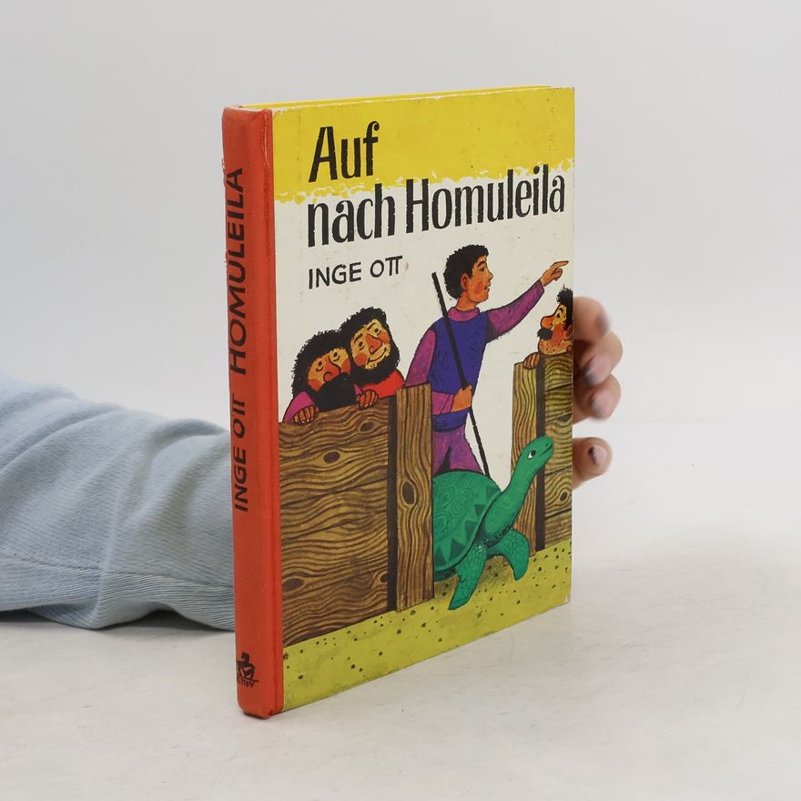 Inge Ott Auf nach Homuleila