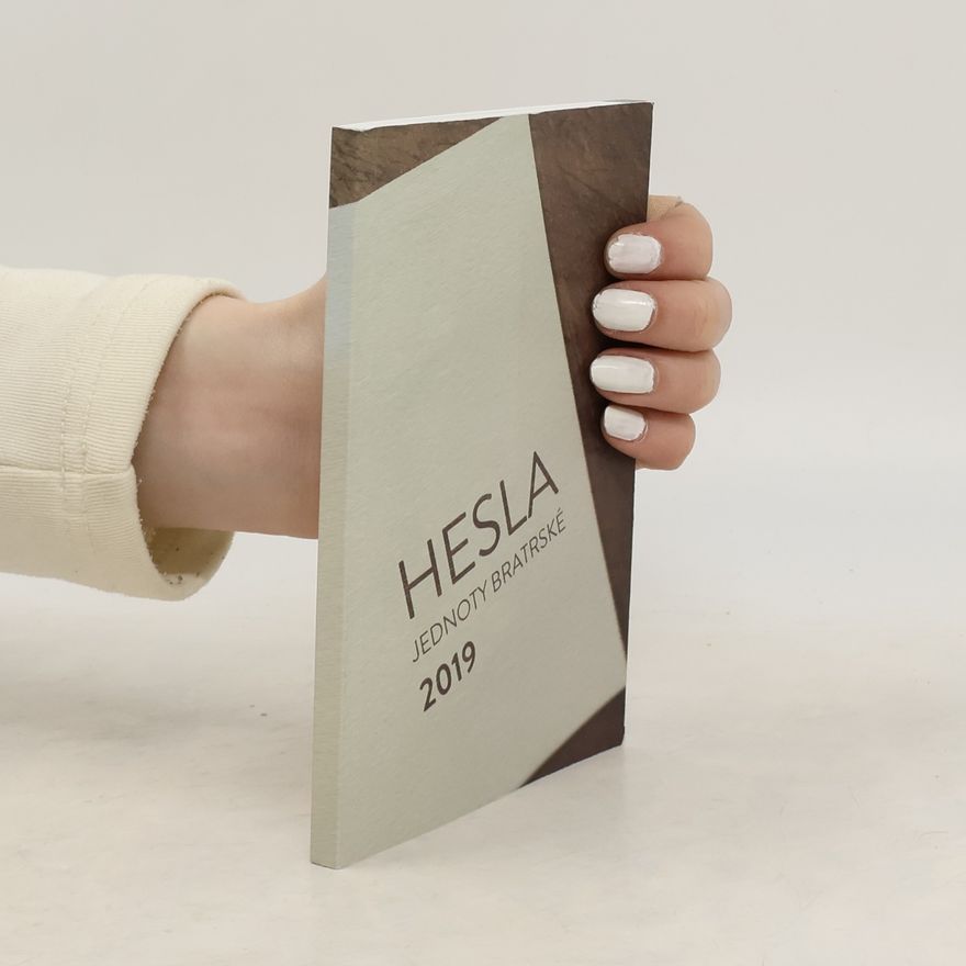 Autorenkollektiv Hesla Jednoty bratrské 2019