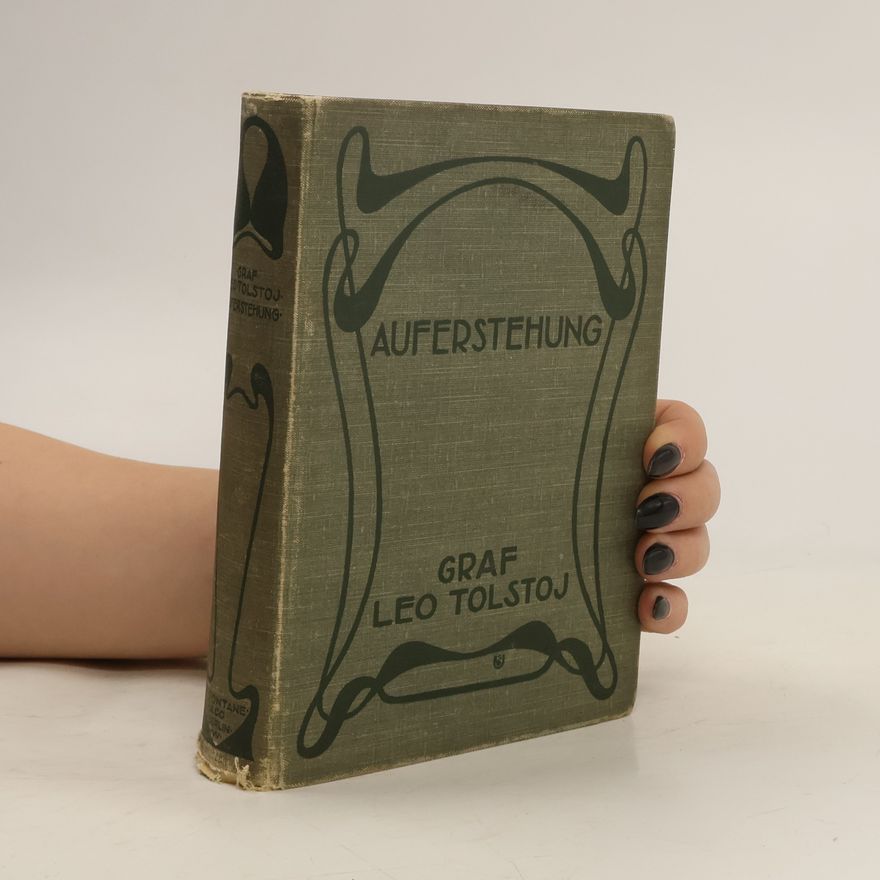 Lew Nikolajewitsch Tolstoi Auferstehung