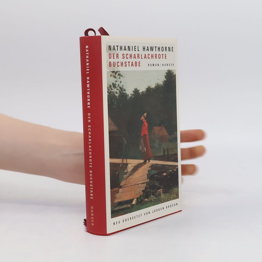 Nathaniel Hawthorne Der scharlachrote Buchstabe