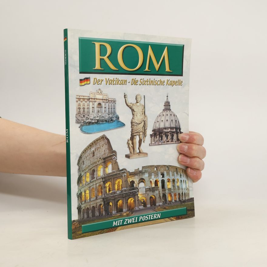 Various authors Rom. Der Vatikan. Die Sixtinische Kapelle