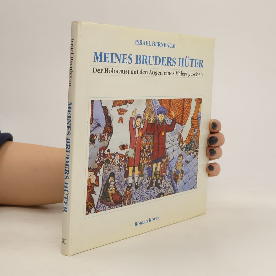 Israel Bernbaum Meines Bruders Hüter