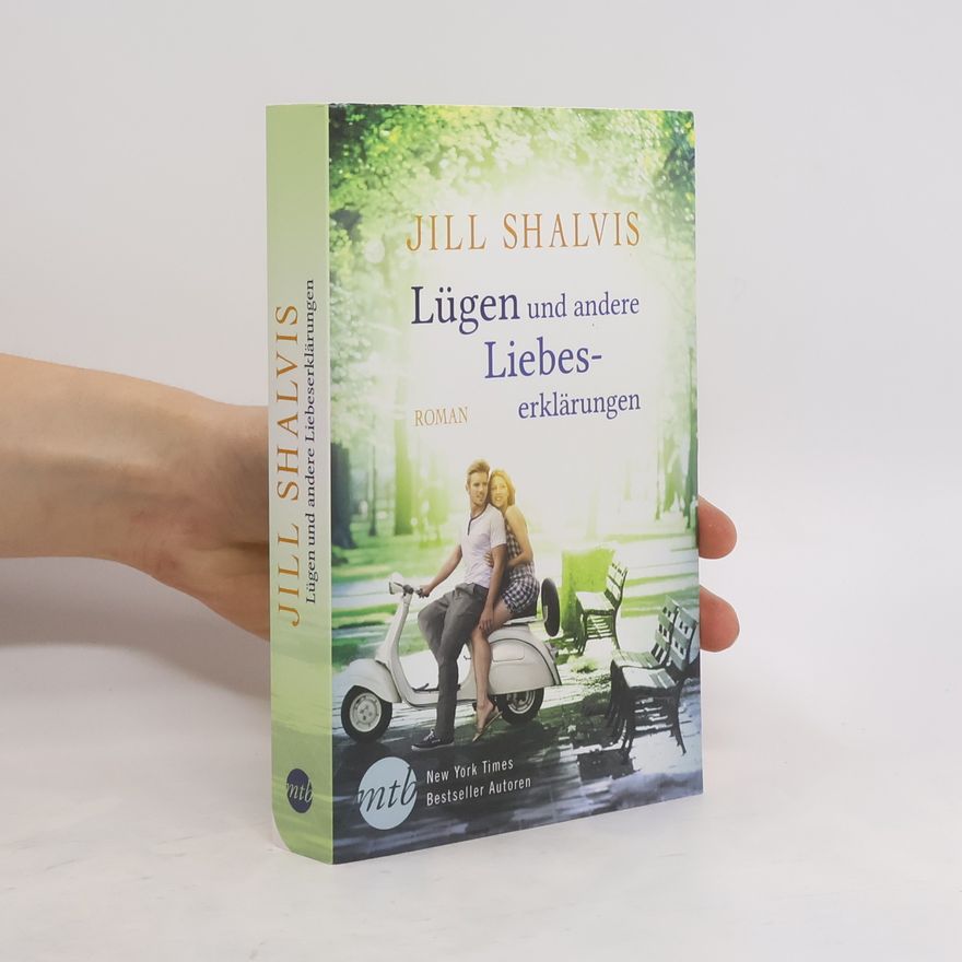 Jill Sheldon Lügen und andere Liebeserklärungen