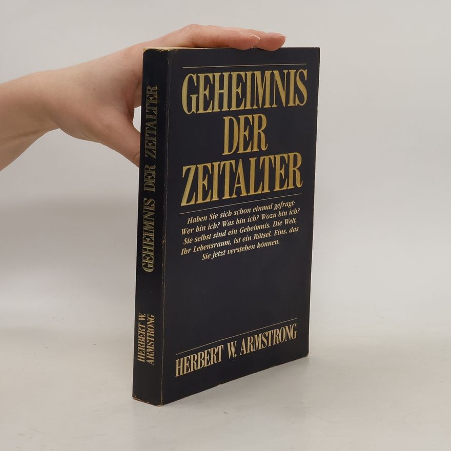 Herbert W. Armstrong Geheimnis der Zeitalter