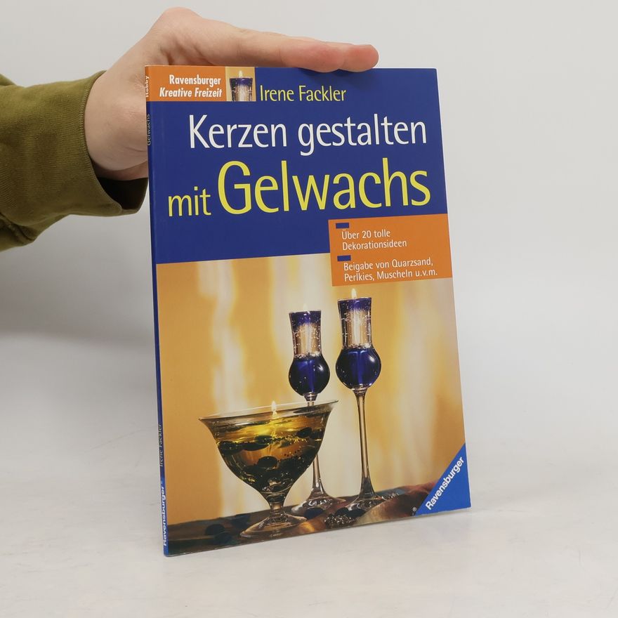 Irene Fackler Kerzen gestalten mit Gelwachs