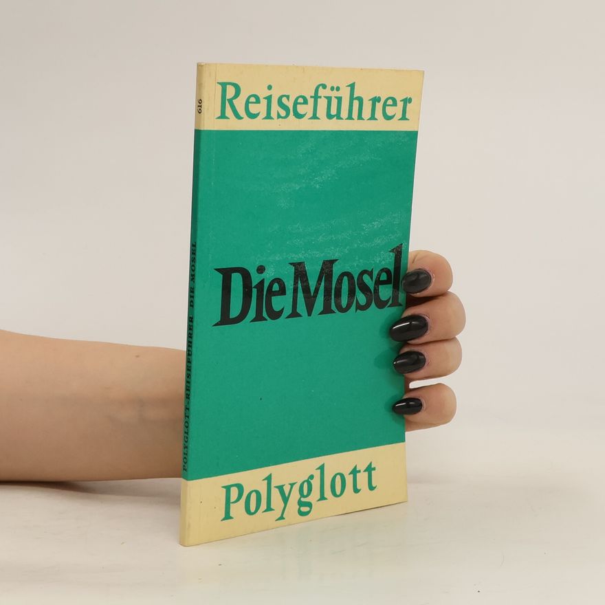 Various authors Reiseführer Die Mosel