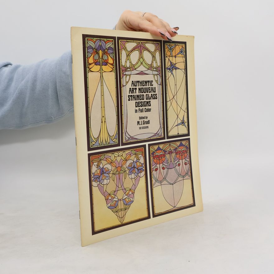 M. J. Gradl Authentic Art Nouveau Stained Glass Designs in Full Color