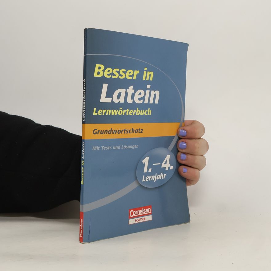 Jürgen Reinsbach Besser in Latein. Lernwörterbuch. 1.-4. Lernjahr