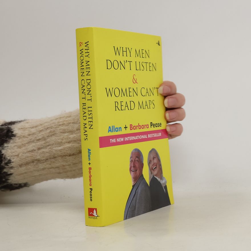 Allan Pease Why Men Don't Listen and Women Can't Read Maps