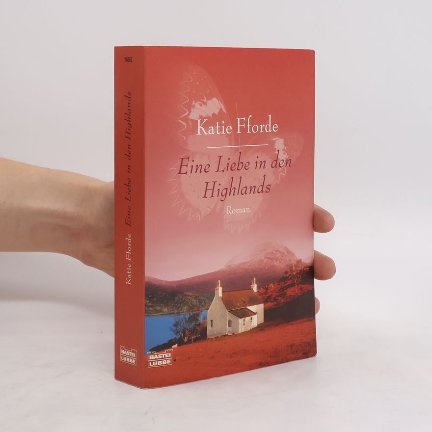 Katie Fforde Eine Liebe in den Highlands