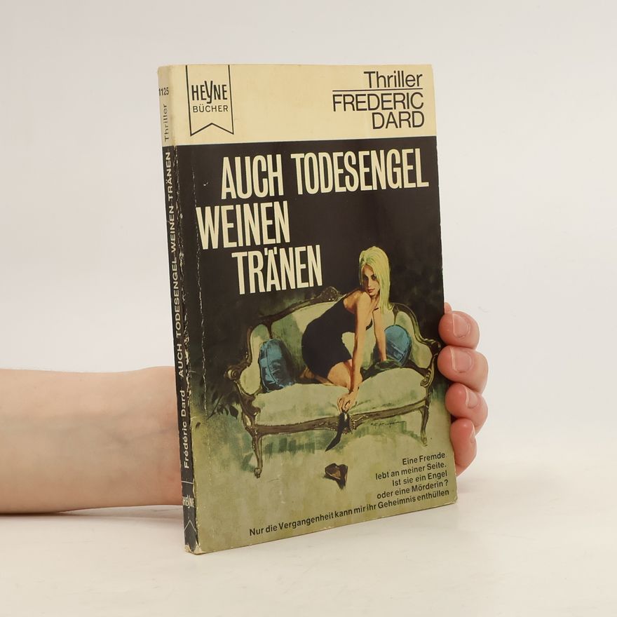 Frédéric Dard Auch Todesengel Weinen Tränen