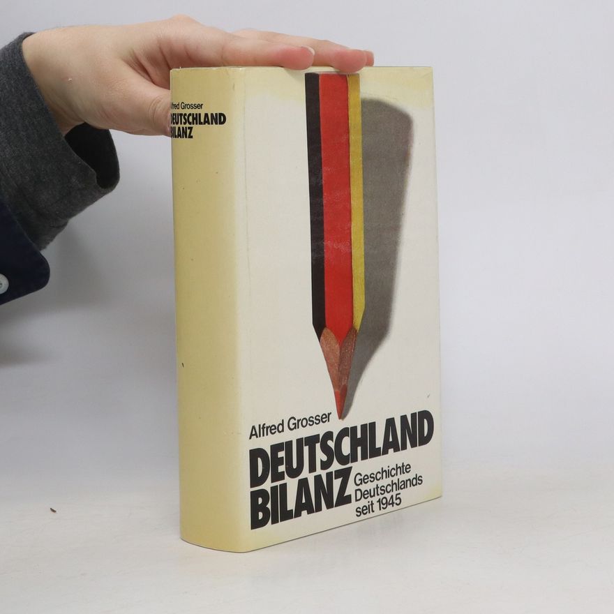 Alfred Grosser Deutschland Bilanz