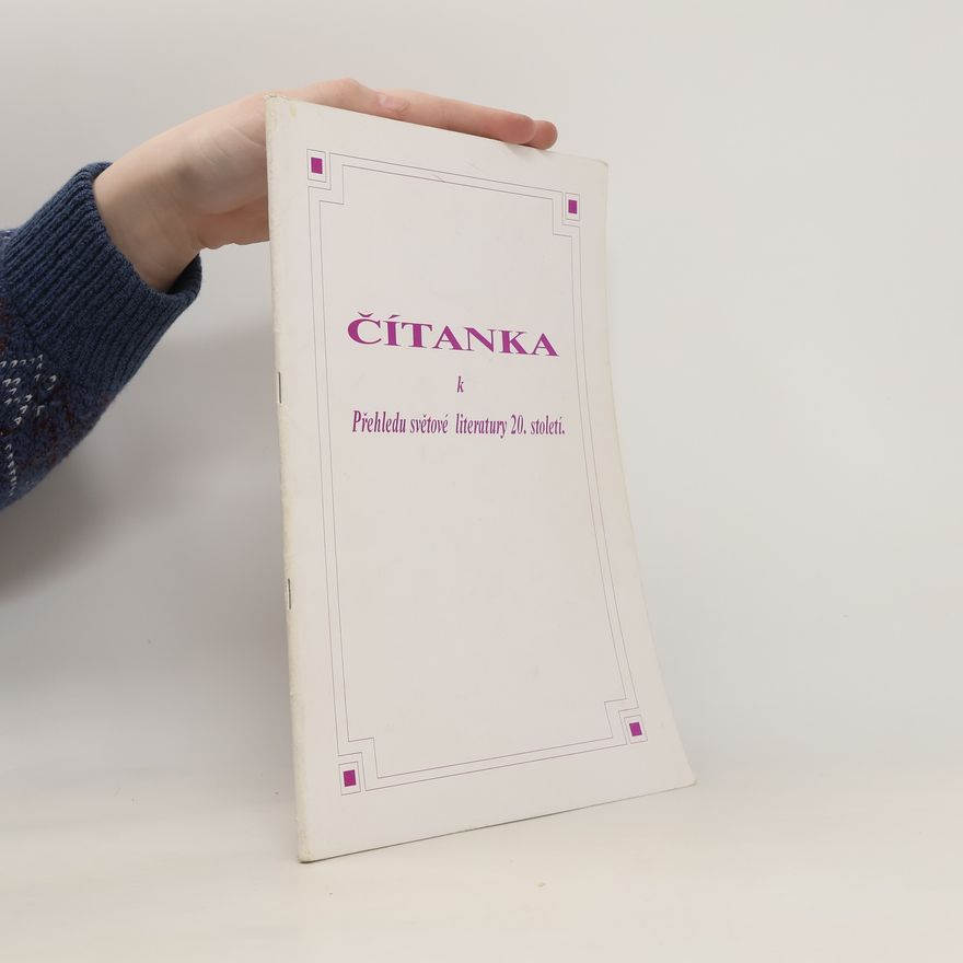 Various authors Čítanka k přehledu literatury 20. století