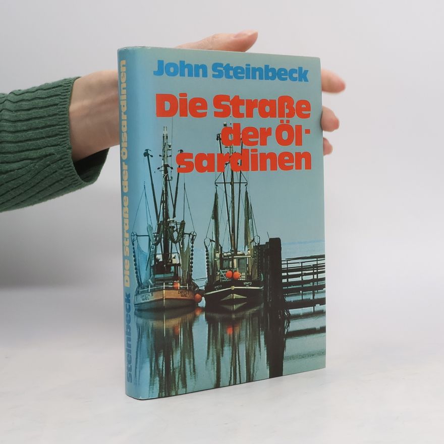 John Steinbeck Die Strasse der Ölsardinen