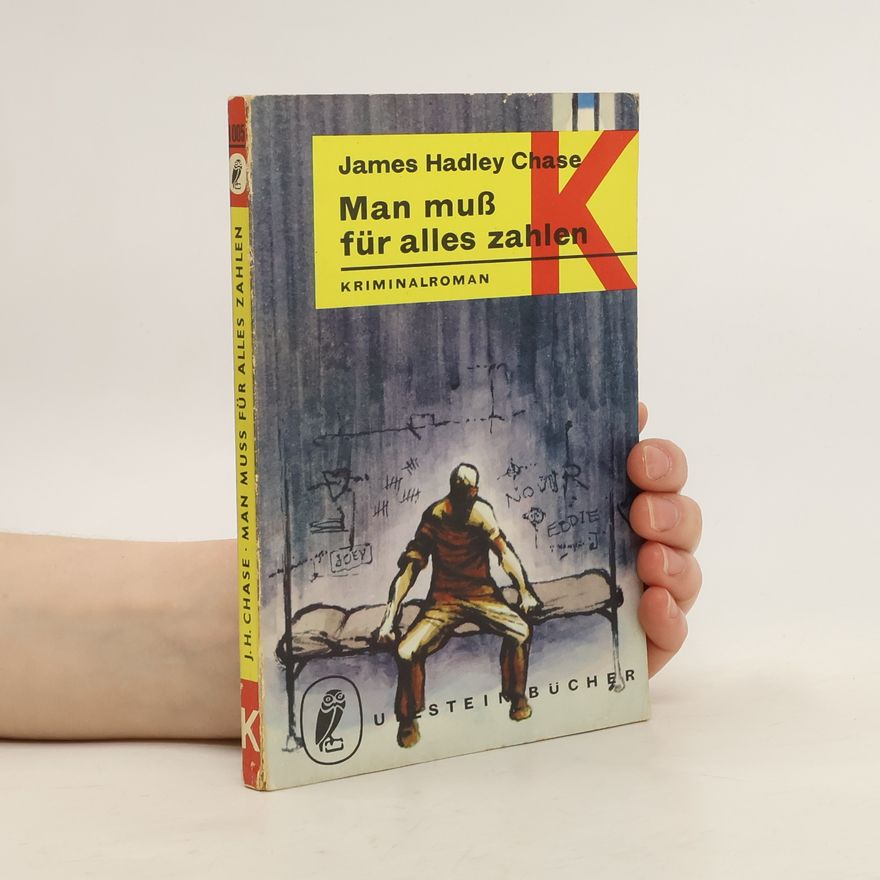 James Hadley Chase Man muß für alles zahlen