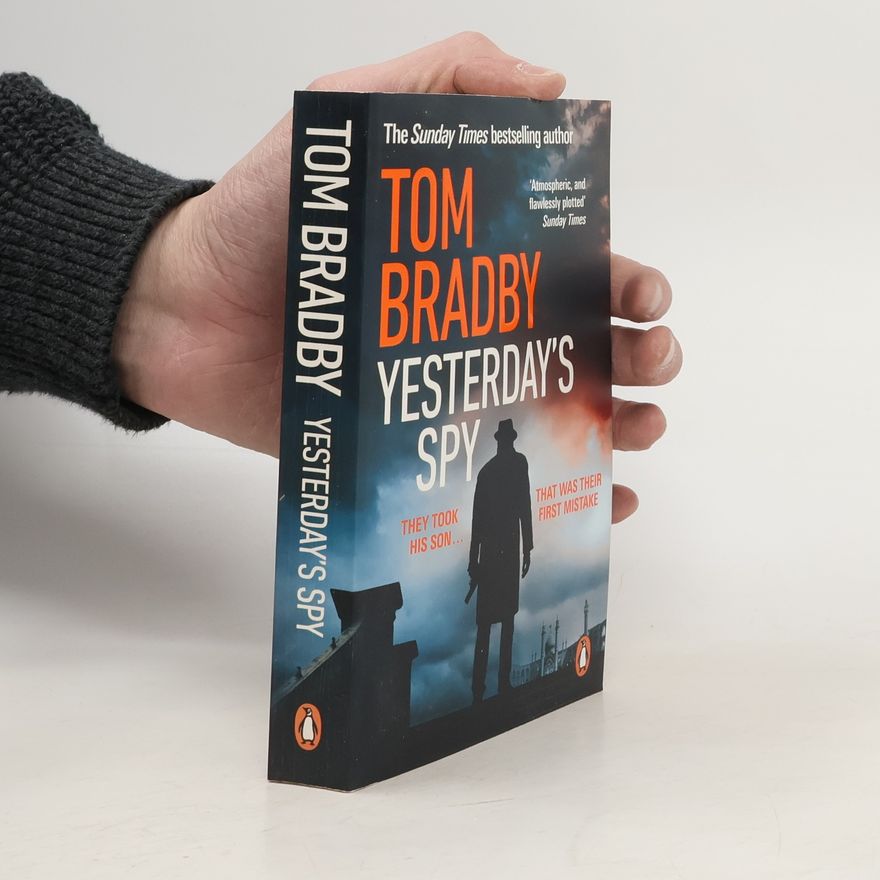 Tom Bradby Yesterday's Spy